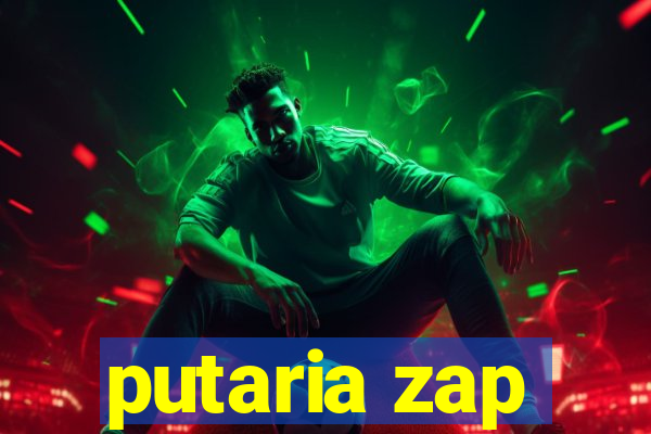 putaria zap